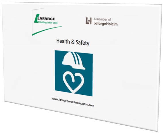 Health & Safety - Our Number 1 Priority at Lafarge Precast Edmonton