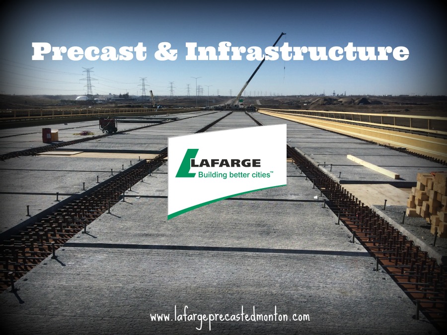 Precast in Infrastructure by Lafarge Precast Edmonton Alberta